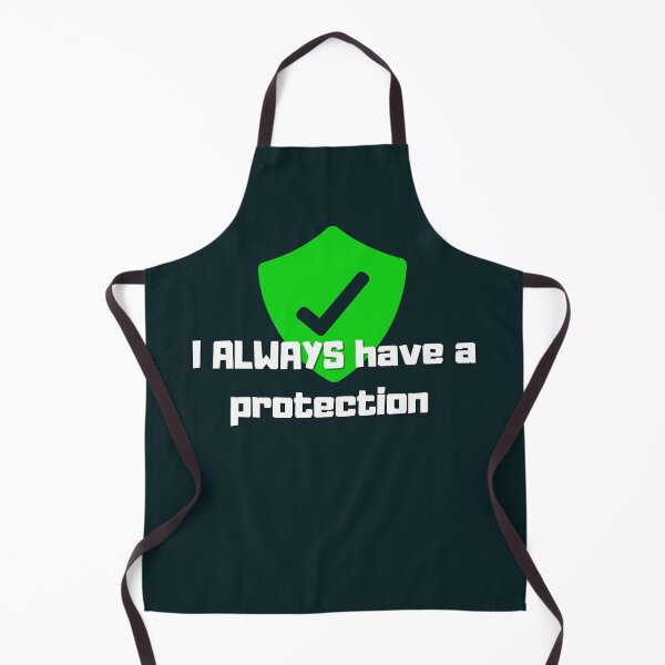 Item preview, I Always Have Protection, Funny Tee Caption Referring To A Website Encoding Ssl, Https Sha, Etc. And Also Obviously The Second Meaning: To Protection Protection ;)  - Funny designed and sold by Programmer's  Life and Humor.