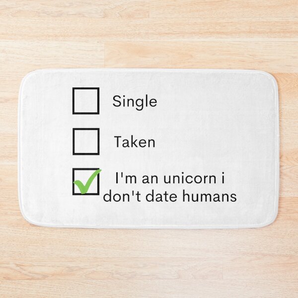 Item preview, Single Taken I'm An Unicorn I Don't Date Humans designed and sold by Amine-Creation.