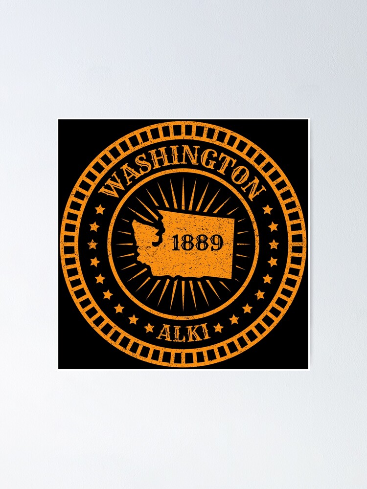 "Washington Map Badge Motto Flag Slogan Alki By and By American