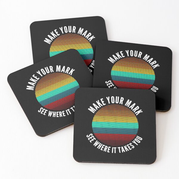 Item preview, Make Your Mark And See Where It Takes You designed and sold by Club7Studios.