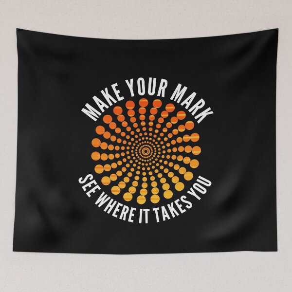 Item preview, Make Your Mark And See Where It Takes You - Dot Day designed and sold by Club7Studios.