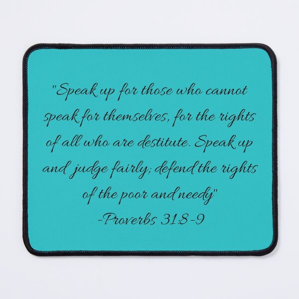Item preview, Proverbs 31:8-9 - Speak Up! designed and sold by 24SevenDesigns.