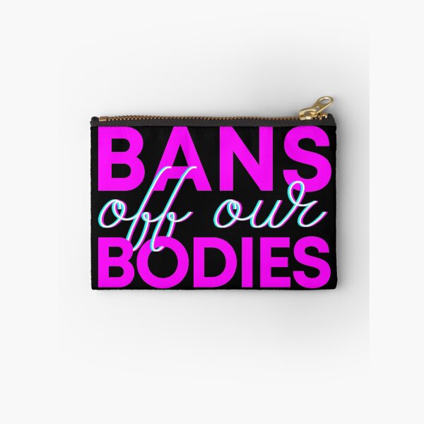 Item preview, Bans off our bodies  (pink-B) designed and sold by kawaso.