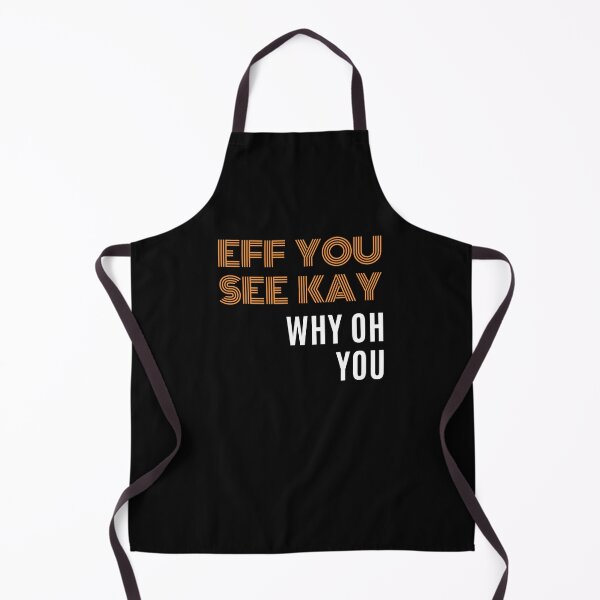 Item preview, Eff You See Kay Why Oh You designed and sold by WholesumArt.