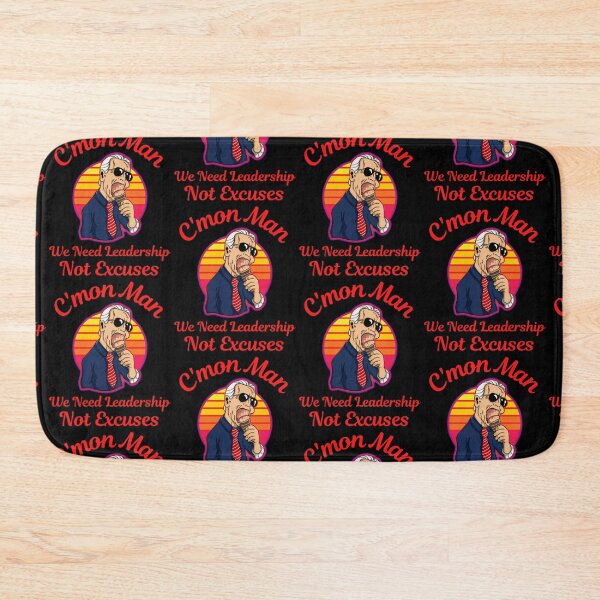 Item preview, Cmon Man We Need Leadarship Not Excuses designed and sold by WoodburyLake.