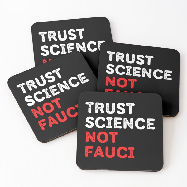 Item preview, Trust Science Not Fauci Dr. Anthony Fauci Lied Anti-Fauci T-Shirt Fire Fauci Arrest Fauci Gain of Function Research Pro-Science Medical Truth designed and sold by matrixunplugged.