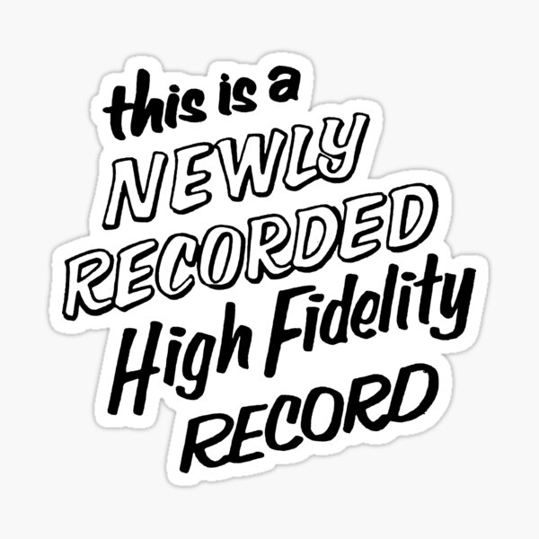 THIS IS A NEWLY RECORDED HI-FIDELITY RECORD Sticker for Sale by  ThrowbackAds