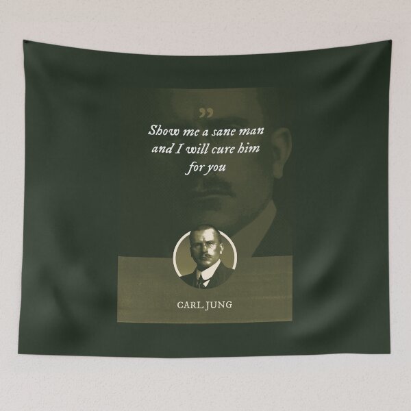 Item preview, Carl Jung - Show me a sane man and I will cure him for you designed and sold by Syahrasi.