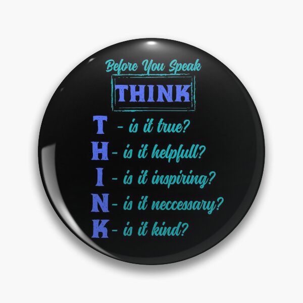 Item preview, Inspirational Quote, Before you Speak Think designed and sold by OrangePyramid.