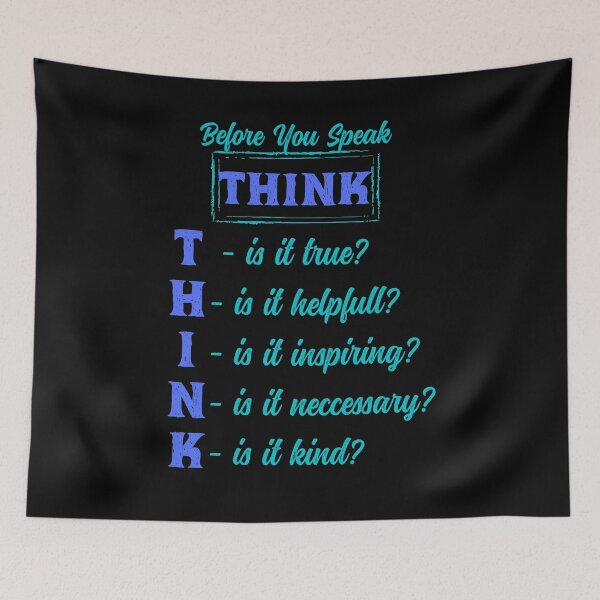 Item preview, Inspirational Quote, Before you Speak Think designed and sold by OrangePyramid.