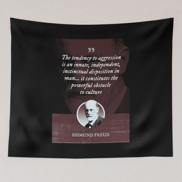 Item preview, Sigmund Freud - The tendency to aggression is an innate, independent, instinctual disposition in man... it constitutes the powerful obstacle to culture designed and sold by Syahrasi.