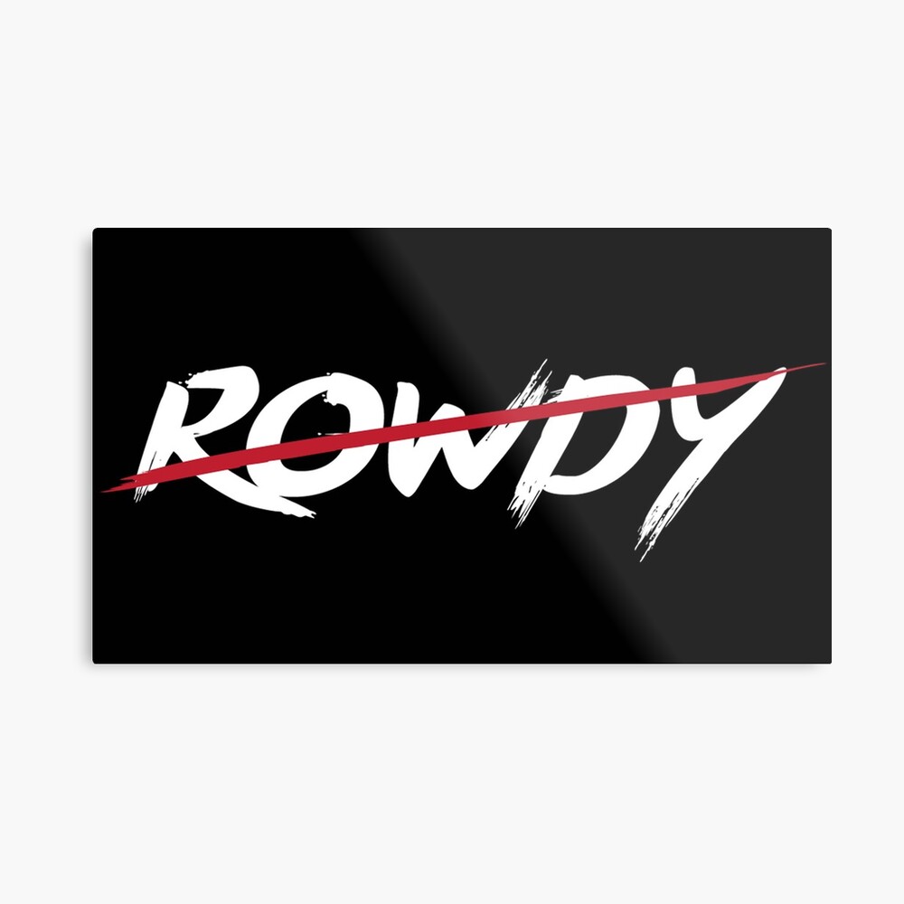 Rowdy design