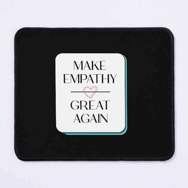 Item preview, Make Empathy Great Again designed and sold by Marouane TM.