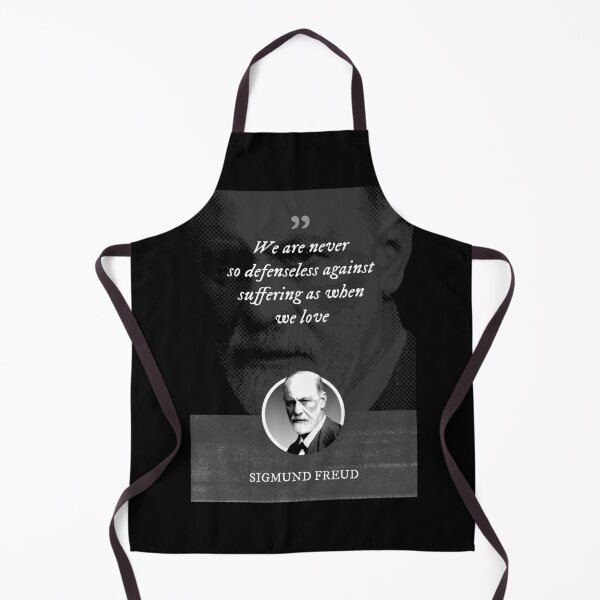Item preview, Sigmund Freud - We are never so defenseless against suffering as when we love designed and sold by Syahrasi.
