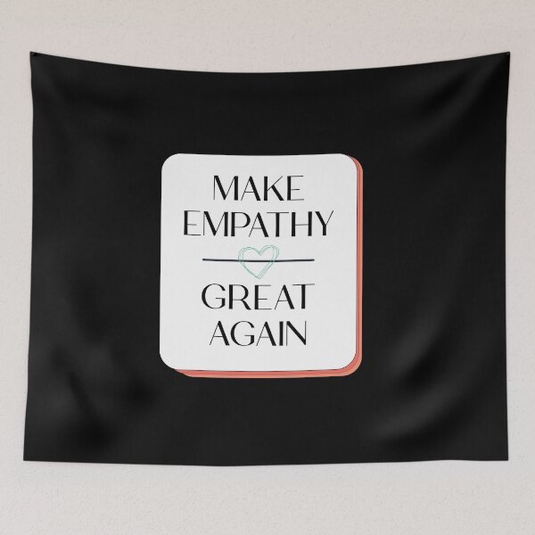 Item preview, Make Empathy Great Again designed and sold by Marouane TM.