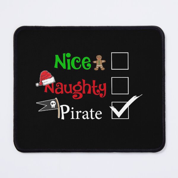 Item preview, Nice Naughty Pirate Funny Christmas Idea designed and sold by Ngan-Jasmine.