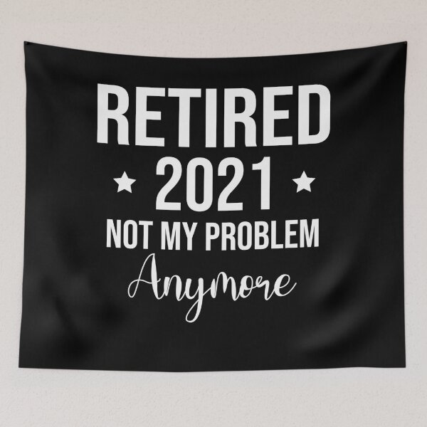 Item preview, Retired 2021 not my Problem Anymore designed and sold by cruzzcreation.