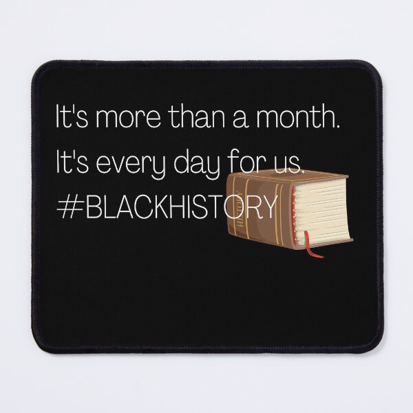 Item preview, It's More Than a Month #blackhistory designed and sold by The Long's Way Home.