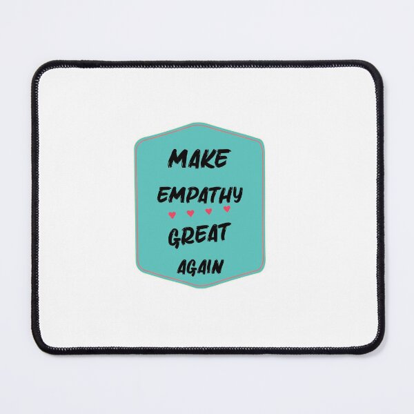 Item preview, Make Empathy Great Again designed and sold by Marouane TM.