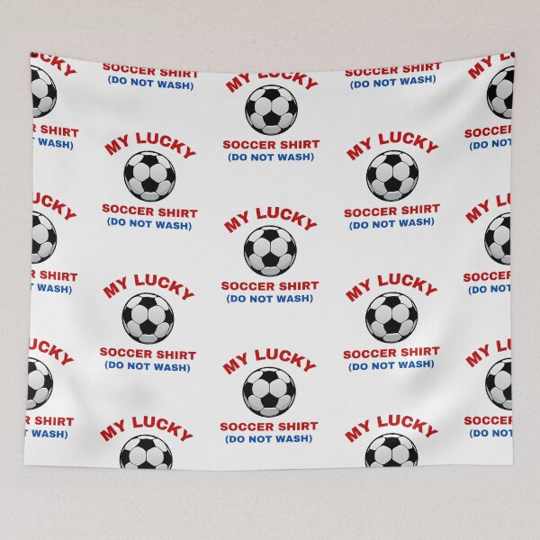 Item preview,  My Lucky Soccer Shirt Do Not Wash designed and sold by BhavyaBathla.