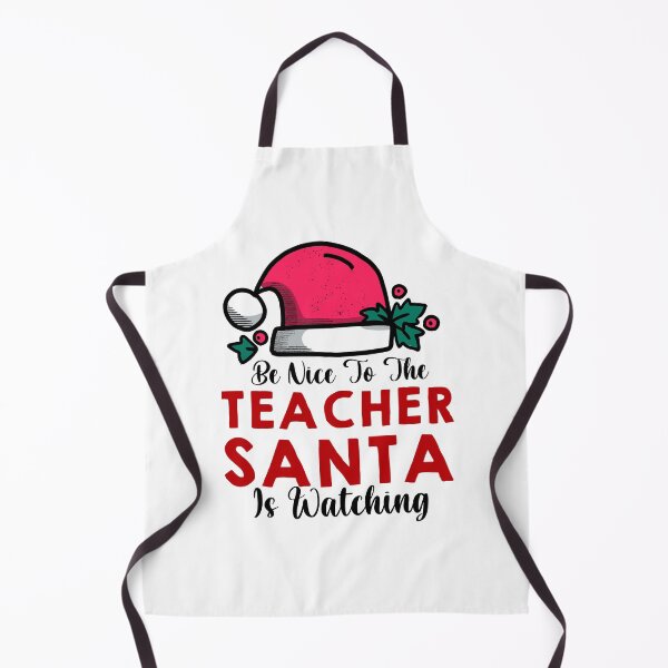 Item preview, Be Nice To The Teacher Santa Is Watching-Teacher Christmas gifts designed and sold by NiceSpot.