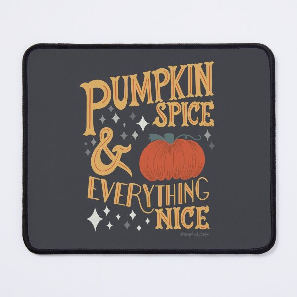 Item preview, Pumpkin Spice and Everything Nice designed and sold by Angelicabydesign.