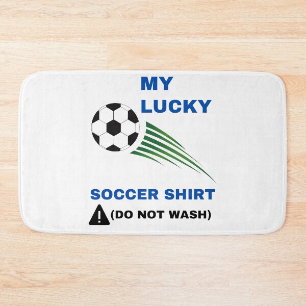 Item preview,  My Lucky Soccer Shirt Do Not Wash designed and sold by BhavyaBathla.