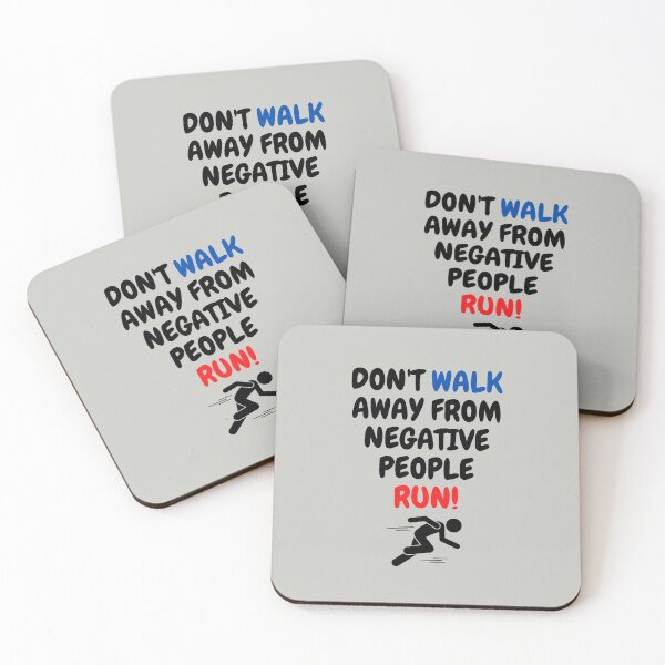 Item preview, Don't Walk Away From Negative People Run! designed and sold by surprise-to-me.