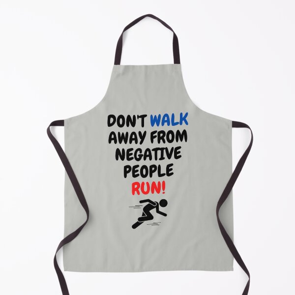 Item preview, Don't Walk Away From Negative People Run! designed and sold by surprise-to-me.