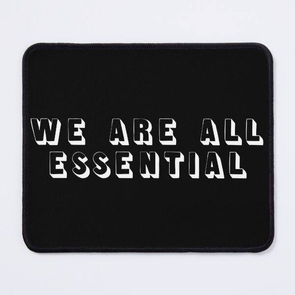 Item preview, we are all essential + human unity  designed and sold by Fashionmonger.