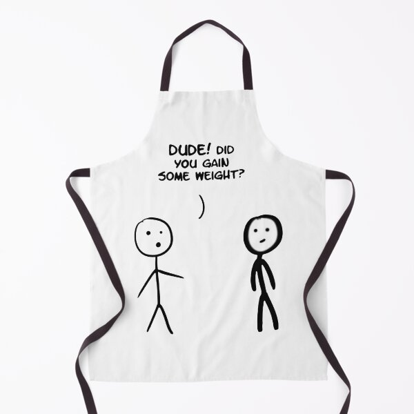Item preview, Dude! Did You Gain Some Weight Stick Figure Stickman Printed designed and sold by DibbaDesigns.