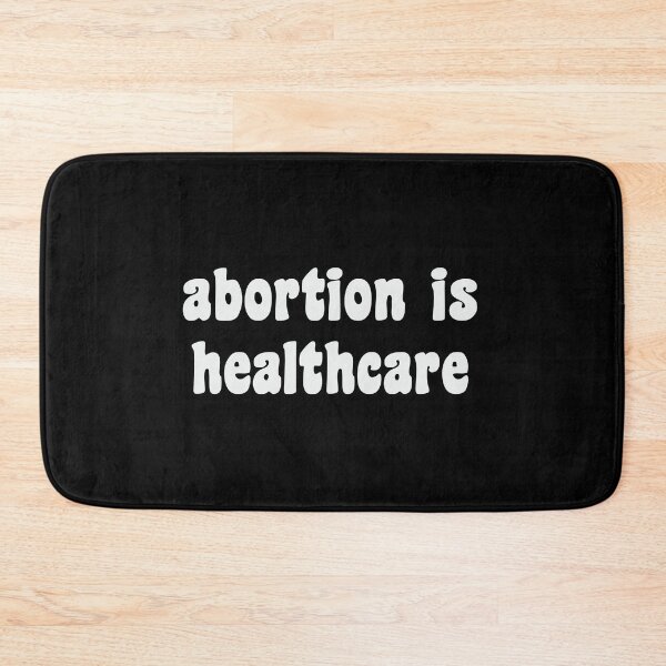 Item preview, abortion is healthcare designed and sold by charaf19.