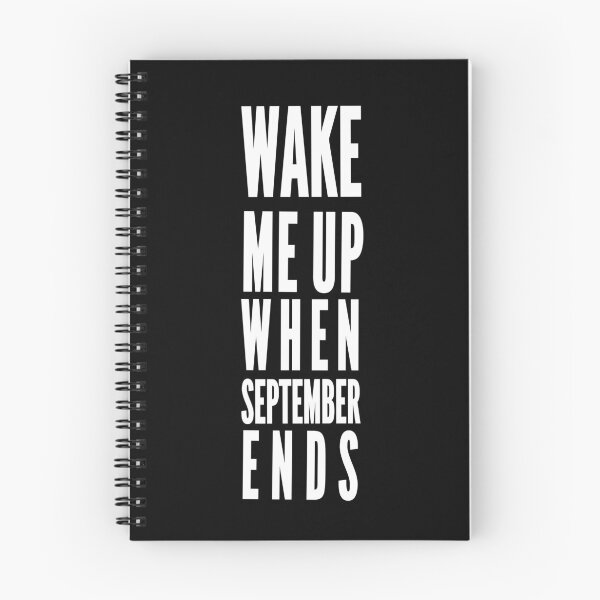 Item preview, Wake Me Up When September Ends designed and sold by Club7Studios.