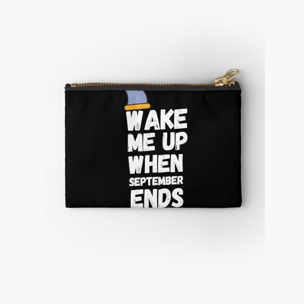 Item preview, Wake Me Up When September Ends designed and sold by Club7Studios.