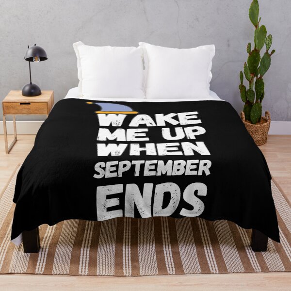 Item preview, Wake Me Up When September Ends designed and sold by Club7Studios.