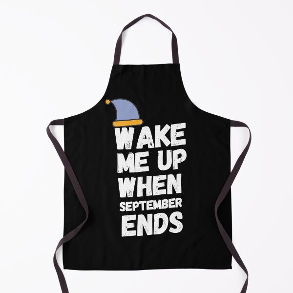 Item preview, Wake Me Up When September Ends designed and sold by Club7Studios.