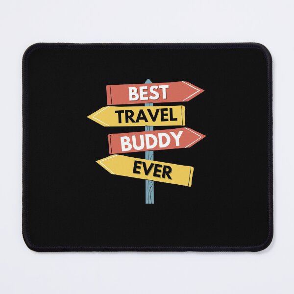 Item preview, Best Travel Buddy Ever designed and sold by TThousand.