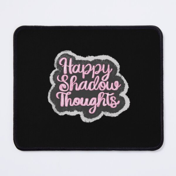 Item preview, Happy Shadow Thoughts designed and sold by FreckledBliss.
