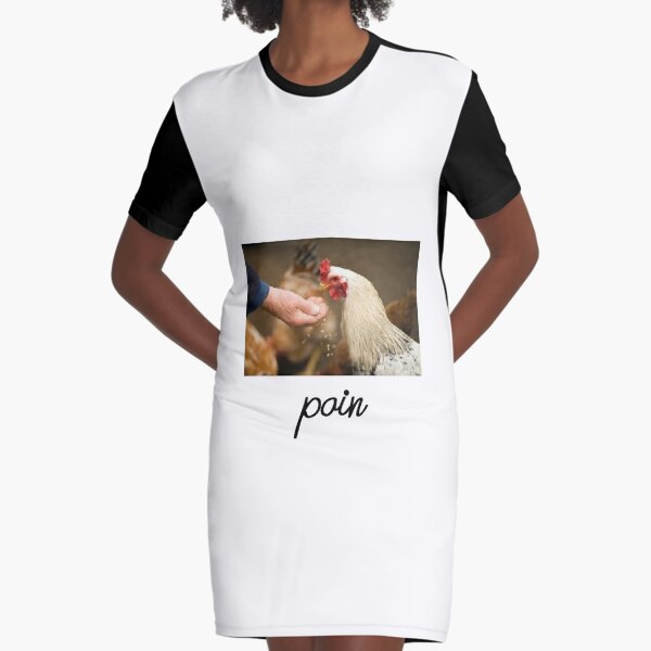 pain. Graphic T-Shirt Dress