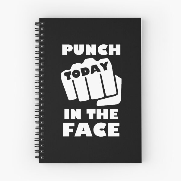 Item preview, Punch Today In The Face designed and sold by TheUnknown93.