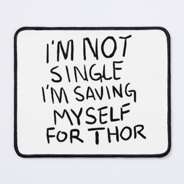Item preview, I'm not single I'm saving myself for the god of thunder designed and sold by Myheartofworship.