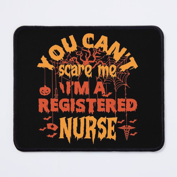 Item preview, You Can't Scare Me I'm A Registered Nurse designed and sold by Inez-kemmy.