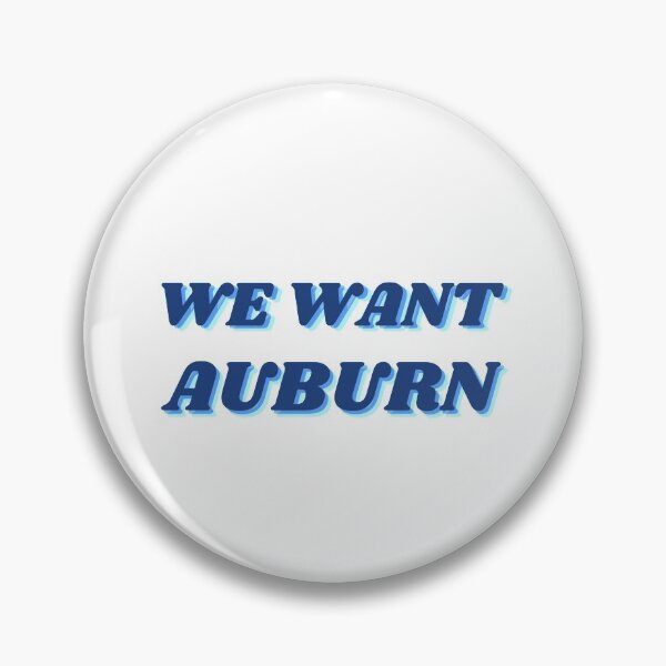 Item preview, We Want Auburn designed and sold by FleurBennet.