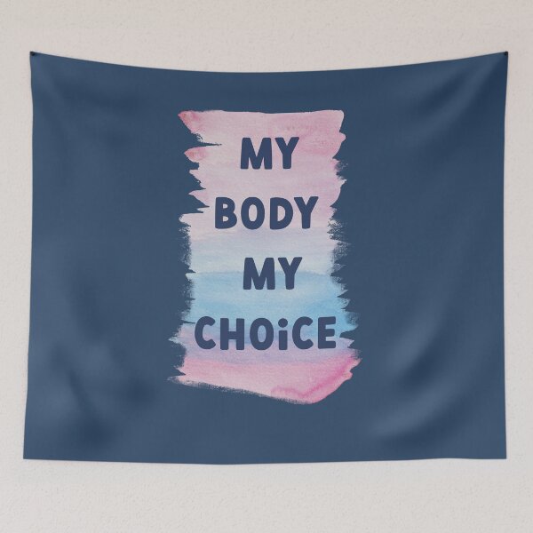 Item preview, My Body My Choice designed and sold by FrictionMaxxing.