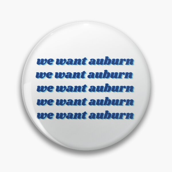 Item preview, We Want Auburn designed and sold by FleurBennet.