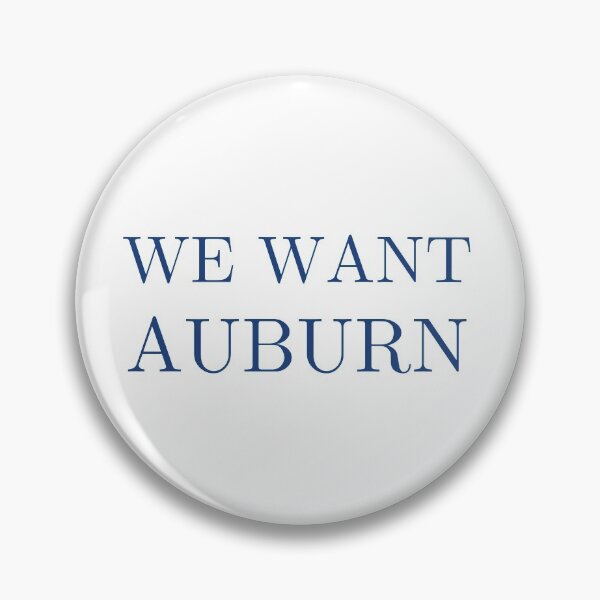 Item preview, We Want Auburn designed and sold by FleurBennet.