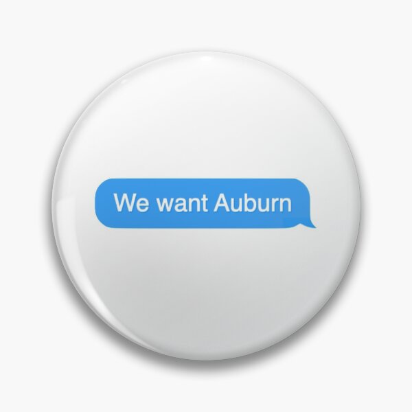 Item preview, We Want Auburn designed and sold by FleurBennet.
