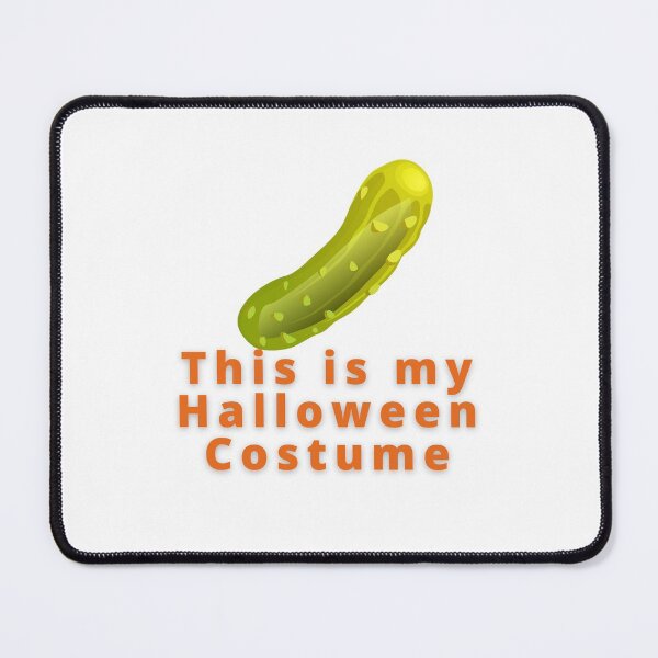 Item preview, This is my Halloween Costume ~ A Pickle designed and sold by Glow & Grit – a mix of softness and edge.