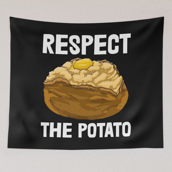 Item preview, Respect The Baked Potato designed and sold by Bendthetrend.