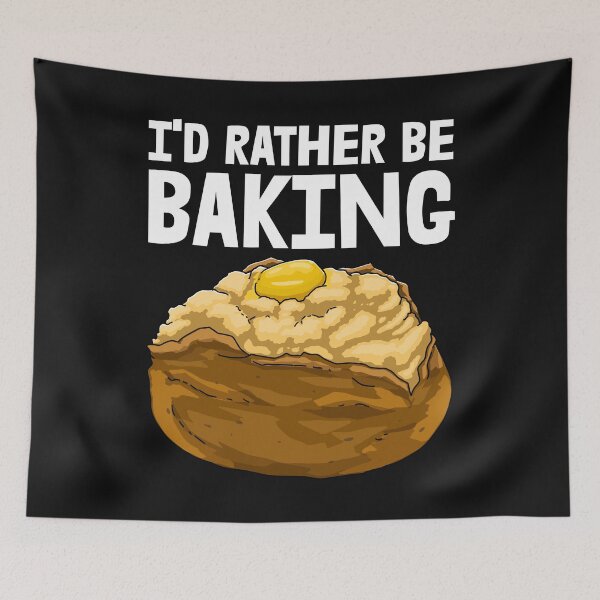 Item preview, I'd Rather Be Baking Potato designed and sold by Bendthetrend.